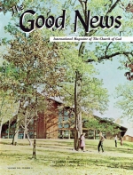 AND NOW - The THIRD Ambassador College!
Good News Magazine
November 1964
Volume: Vol XIII, No. 11