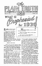 WHAT IS PROPHESIED for 1939!
Plain Truth Magazine
January 1939
Volume: Vol IV, No.1
Issue: 