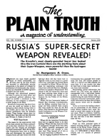 RUSSIA'S SUPER-SECRET WEAPON REVEALED!
Plain Truth Magazine
January 1956
Volume: Vol XXI, No.1
Issue: 