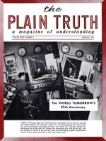 The World Tomorrow's 25th ANNIVERSARY
Plain Truth Magazine
January 1959
Volume: Vol XXIV, No.1
Issue: 