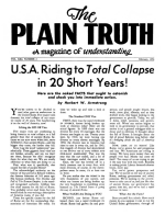 U.S.A. Riding to Total Collapse in 20 Short Years!
Plain Truth Magazine
February 1956
Volume: Vol XXI, No.2
Issue: 