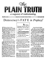 Democracy's FATE in Prophecy!
Plain Truth Magazine
March-April 1942
Volume: Vol VII, No.1
Issue: 