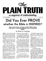 Did You Ever PROVE whether the Bible is INSPIRED?
Plain Truth Magazine
March 1956
Volume: Vol XXI, No.3
Issue: 
