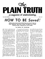 HOW TO BE Saved!
Plain Truth Magazine
May 1954
Volume: Vol XIX, No.4
Issue: 