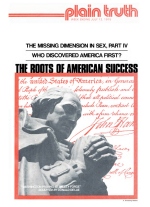 The Roots of American Success
Plain Truth Magazine
July 12, 1975
Volume: Vol XL, No.12
Issue: 