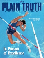 THE OLYMPIC GAMES - Mirror of Mankind
Plain Truth Magazine
July-August 1984
Volume: Vol 49, No.7
Issue: 