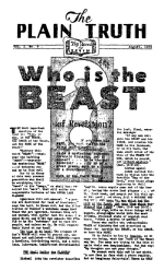 Who is BEAST of Revelation? - Part 1
Plain Truth Magazine
August 1934
Volume: Vol I, No.6
Issue: 
