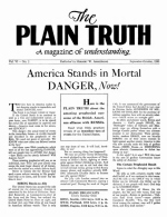 America Stands in Mortal DANGER, Now!
Plain Truth Magazine
September-October 1941
Volume: Vol VI, No.2
Issue: 