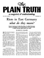 Riots in East Germany what do they mean?
Plain Truth Magazine
September 1953
Volume: Vol XVIII, No.4
Issue: 