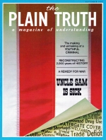 UNCLE SAM IS SICK
Plain Truth Magazine
September 1973
Volume: Vol XXXVIII, No.8
Issue: 