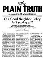 Our Good Neighbor Policy isn't paying off!
Plain Truth Magazine
October 1954
Volume: Vol XIX, No.8
Issue: 