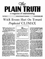 WAR Events Hurl On Toward Prophesied CLIMAX
Plain Truth Magazine
November-December 1940
Volume: Vol V, No.4
Issue: 