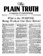 What is the PURPOSE Being Worked Out Here Below?
Plain Truth Magazine
November-December 1946
Volume: Vol XI, No.2
Issue: 