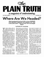 Where Are We Headed?
Plain Truth Magazine
November 1953
Volume: Vol XVIII, No.6
Issue: 