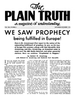 WE SAW PROPHECY being fulfilled in Europe!
Plain Truth Magazine
November-December 1954
Volume: Vol XIX, No.9
Issue: 