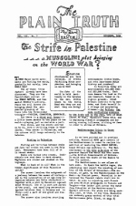 The Strife in Palestine... a MUSSOLINI plot brings on World War?
Plain Truth Magazine
December 1938
Volume: Vol III, No.7
Issue: 