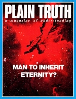 Are we ignoring THE GATHERING STORM?
Plain Truth Magazine
December 1974
Volume: Vol XXXIX, No.10
Issue: 