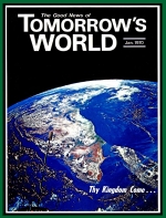 What is the TRUE GOSPEL?
Tomorrow's World Magazine
January 1970
Volume: Vol II, No. 1