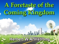 Listen to  A Foretaste of the Coming Kingdom