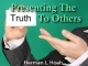Presenting The Truth To Others