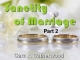 Sanctity of Marriage - Part 2