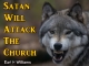 Satan Will Attack The Church