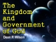 The Kingdom and Government of God