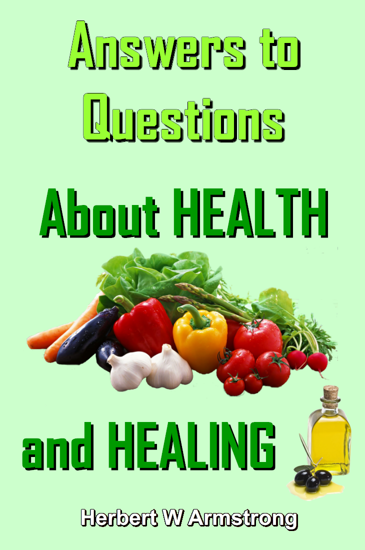 Answers to Questions About HEALTH and HEALING