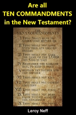 Are all TEN COMMANDMENTS in the New Testament?