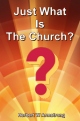 Just What Is The Church?