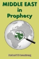 MIDDLE EAST in Prophecy