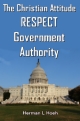 The Christian Attitude - RESPECT Government Authority