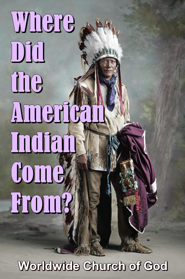 where-did-the-american-indian-come-from-worldwide-church-of-god