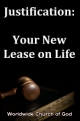 Doctrinal Outlines - Justification: Your New Lease on Life