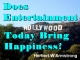 Does Entertainment Today Bring Happiness?
