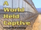 A World Held Captive