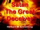 Satan - The Great Deceiver