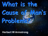 Watch  What is the Cause of Man's Problems?