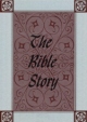 The Bible Story - Volume IV