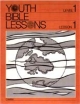Youth Bible Lesson - Level 1 - Lesson 1 - Youth Bible Lesson - Creation