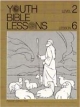 Youth Bible Lesson - Level 2 - Lesson 6 - Youth Bible Lesson - Abraham Obeys God 