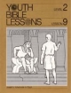 Youth Bible Lesson - Level 2 - Lesson 9 - Youth Bible Lesson - Joseph's Adventures in Egypt