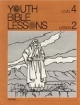 Youth Bible Lesson - Level 4 - Lesson 2 - Youth Bible Lesson - Abraham