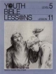 Youth Bible Lesson - Level 5 - Lesson 11 - Youth Bible Lesson - David is Anointed King of Israel 