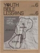 Youth Bible Lesson - Level 6 - Lesson 6 - Youth Bible Lesson - Israel Becomes Two Nations 