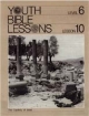 Youth Bible Lesson - Level 6 - Lesson 10 - Youth Bible Lesson - The Captivity of Israel 