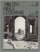 Youth Bible Lesson - Level 9 - Lesson 6 - Youth Bible Lesson - Paul's Journey to Rome