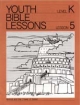 Youth Bible Lesson - Level K - Lesson 5 - Youth Bible Lesson - Nimrod and the Tower of Babel 