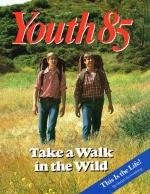 This Is the Life!
Youth Magazine
August 1985
Volume: Vol. V No. 7